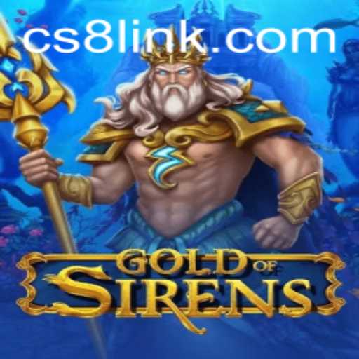 GoldofSirens: A Captivating Adventure with CS8 LINK