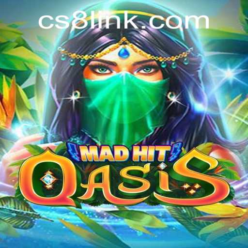 MadHitOasis: Unveiling the Exciting New Game with a Twist of CS8 LINK